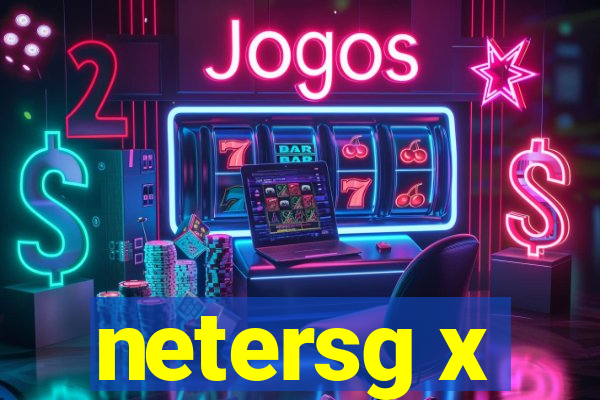 netersg x